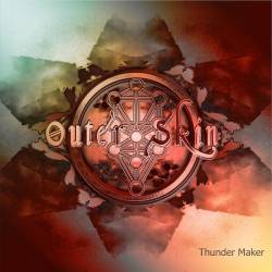 Outer Skin : Thunder Maker